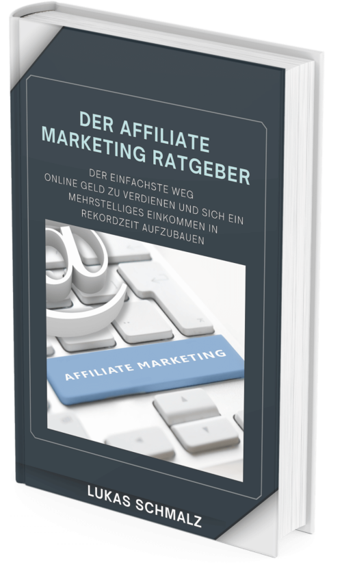 Der Affiliate Marketing Ratgeber