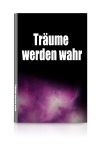 Träume werden wahr