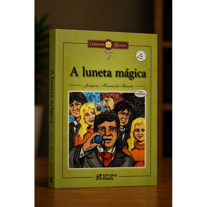 A luneta mágica - Clássicos Rideel - Série 2 - Joaquim Manoel de Macedo