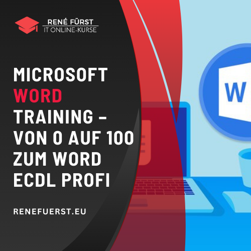 Microsoft Word Training – Von 0 auf 100 zum Word-Profi