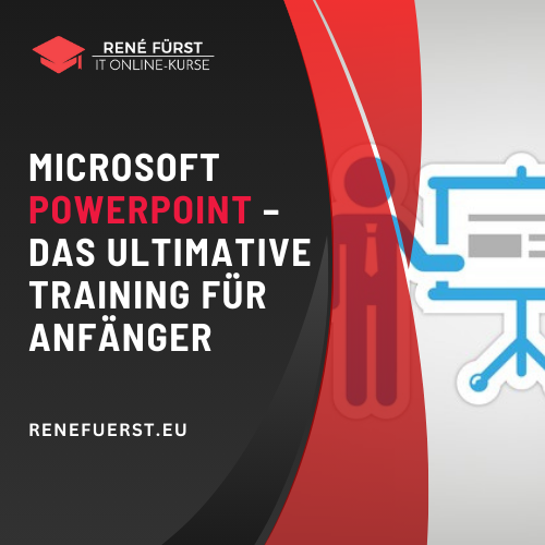 Videokurs: MS PowerPoint – Ultimatives Training für Anfänger