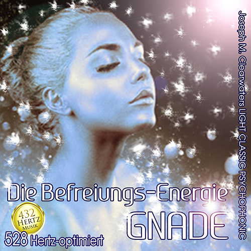 Die Befreiungs-Energie Gnade