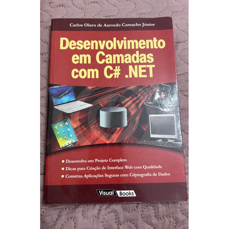Desenvolvimento em camadas com C# .NET - Carlos Olavo de Azevedo