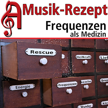 Die 12 Musik-Frequenzen als Medizin