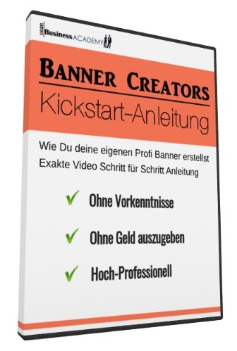 Geld verdienen mit der Banner Creators Kickstart-Anleitung