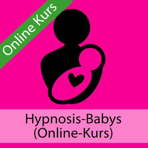 Hypnosis-Babys sanfte Geburt  mit Hypnose - Online-Kurs