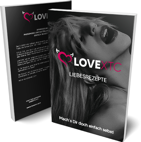Heiße Liebesrezepte zum nachkochen und selbst mixen