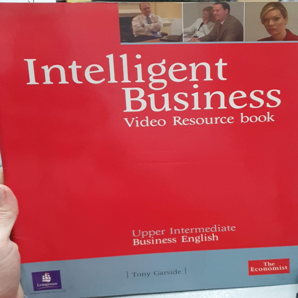 Intelligent Business: Video Resource book - Upper Intermediate Business English autor Tony Garside
