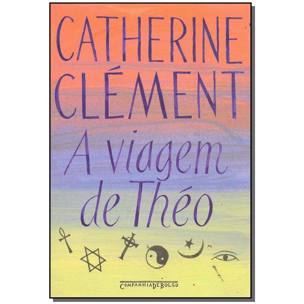 VIAGEM DE THEO, A - BOLSO - CLEMENT, CATHERINE