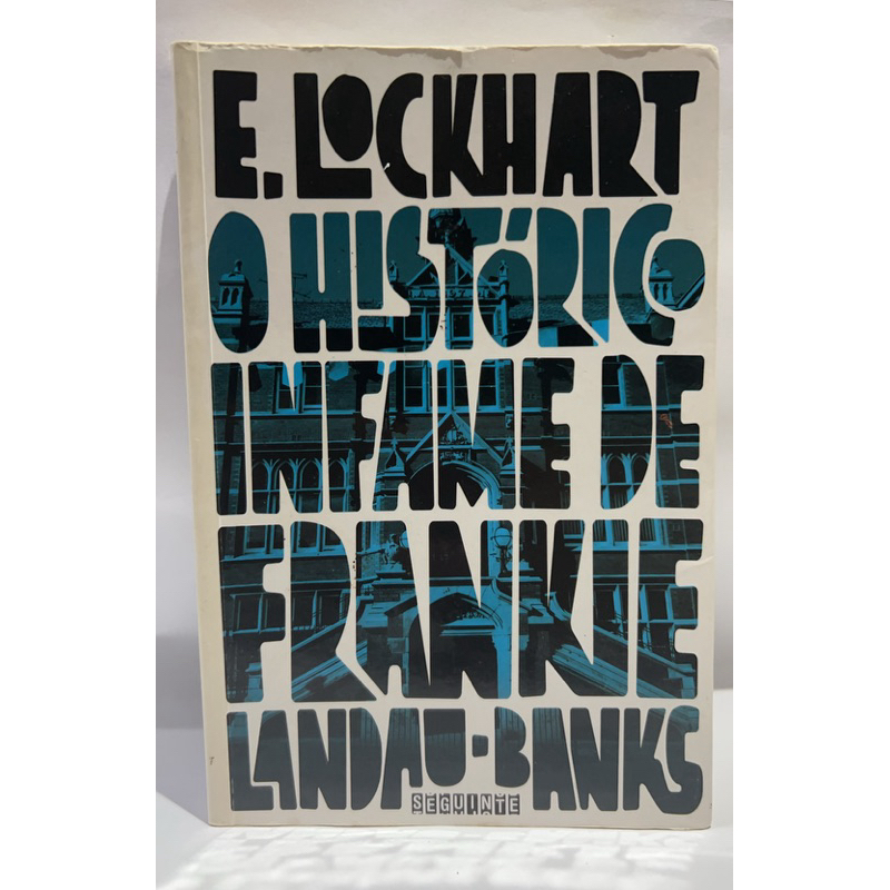 O Histórico Infame de Frankie Landau-Banks | E. Lockhart