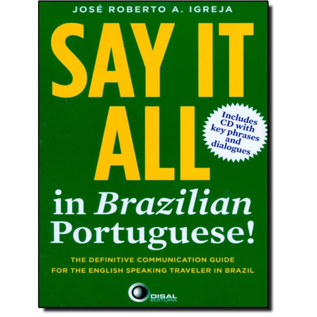 Say It All In Brazilian Portuguese Includes Cd With Key Phrases And Dialogues