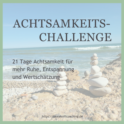 21 Tage Achtsamkeitschallenge