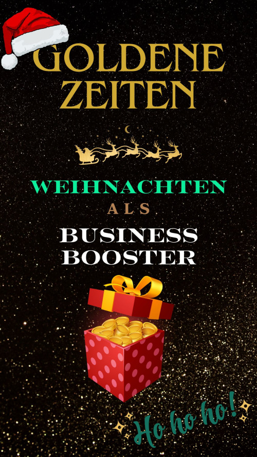 Goldene Zeiten - Weihnachten  als Business Booster