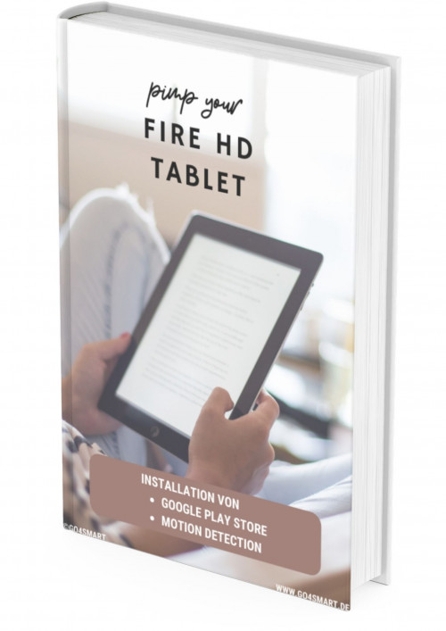 E-Book: Smarthome Steuerung - Pimp your Fire Tablet