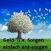 Geld- und andere Sorgen einfach ent-sorgen