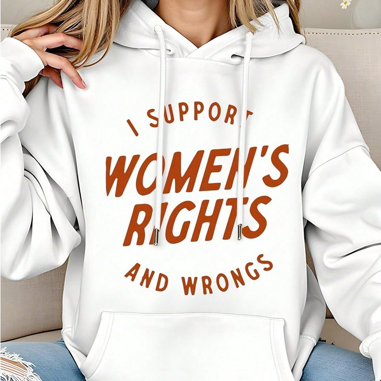 Moletom com Capuz Slim Womens Rigths Fit Confortável e Casual com Letras em Inglês na Moda, Adequado para Uso Interno