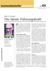 bb summary - Peter F. Drucker: Die ideale Führungskraft