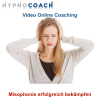 Misophonie und Geräuschempfindlichkeit Online Coaching