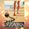 Meditation Ins TUN kommen