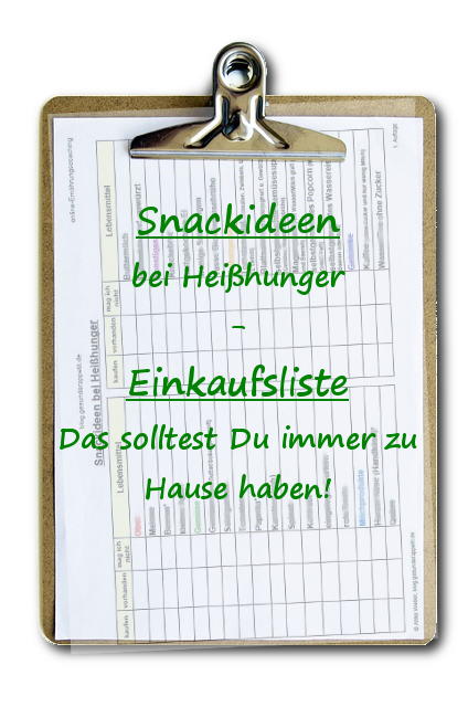 Snackideen bei Heißhunger und Einkaufsliste