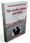Nie wieder einsam und allein