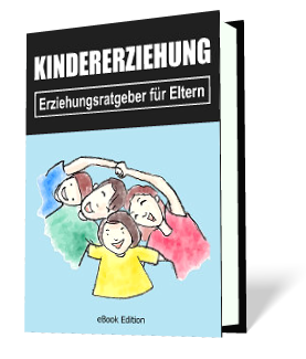 Kindererziehung - Erziehungsratgeber für Eltern