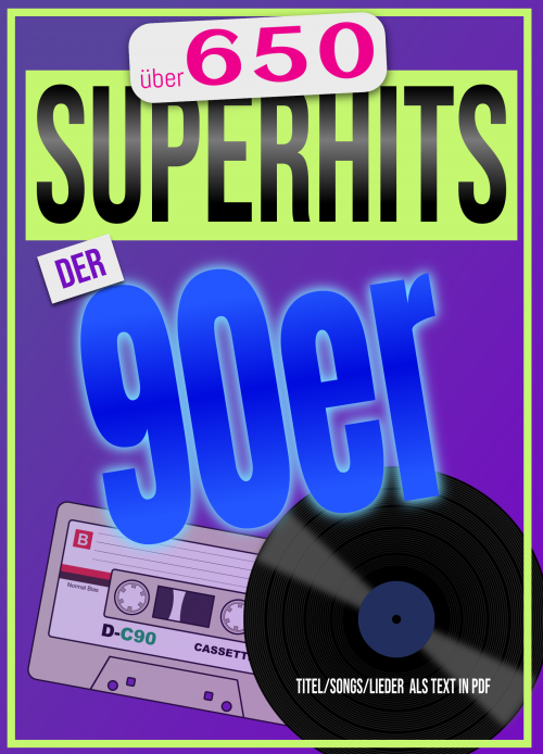 Die BESTE 90er Superhit Liste (über 650 Songs)