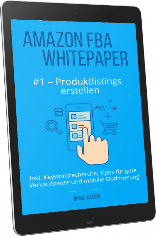 Amazon FBA Whitepaper Nr. 1 – Produktlistings erstellen