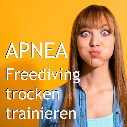 APNEA - Apnoetauchen trocken trainieren