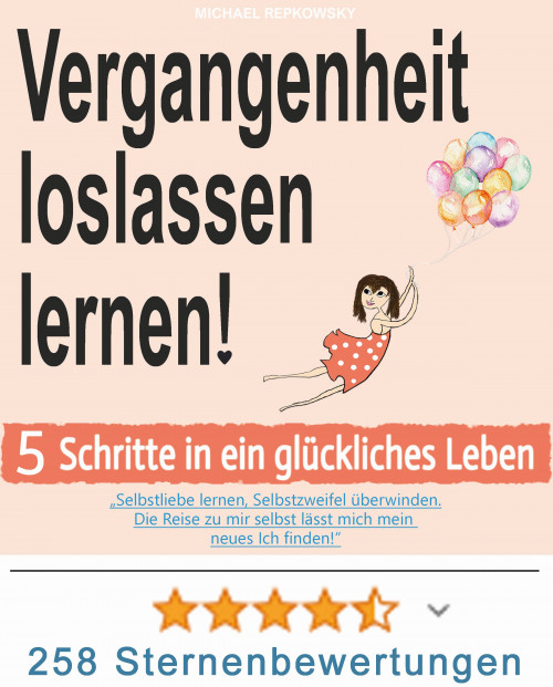 Vergangenheit loslassen lernen!