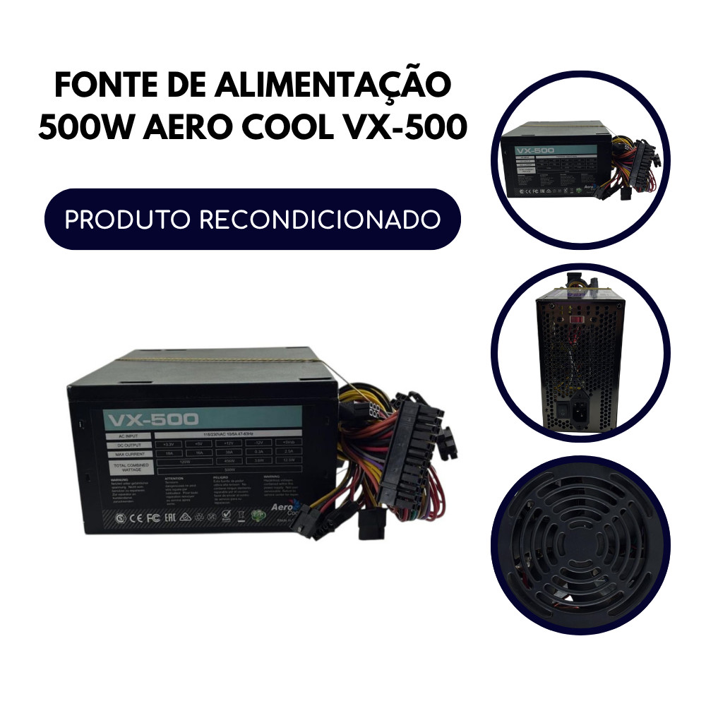 FONTE DE ALIMENTAÇÃO 500W AERO COOL  VX-500