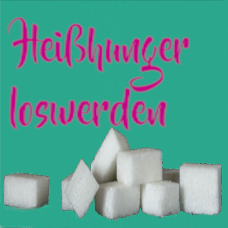 Heißhunger loswerden (Automatikkurs incl. Zoomcalls)