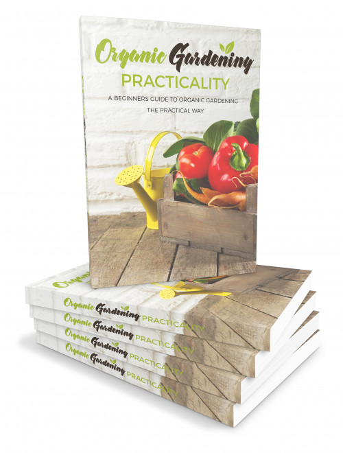 Organic Gardening Practicality