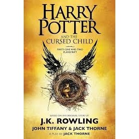 Harry Potter and The Cursed Child - Parts one and two playscript autor J. K. Rowling, John Tiffany e Jack Thorne