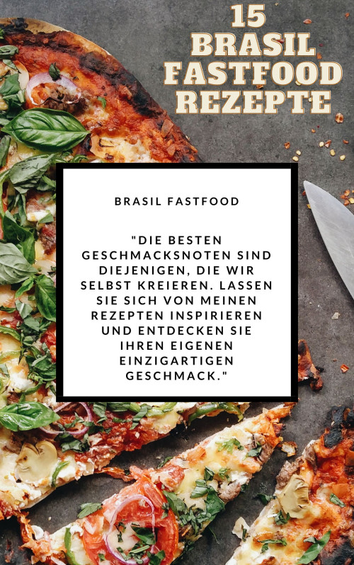 Brasilianische FastFood Rezepte