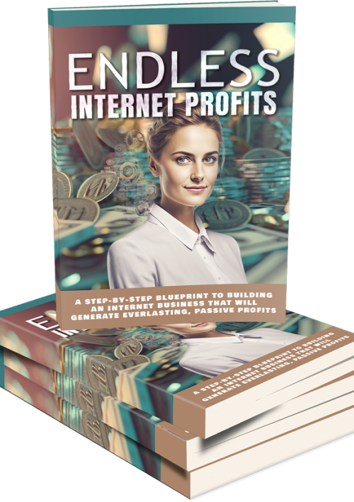 Endless Internet Profits
