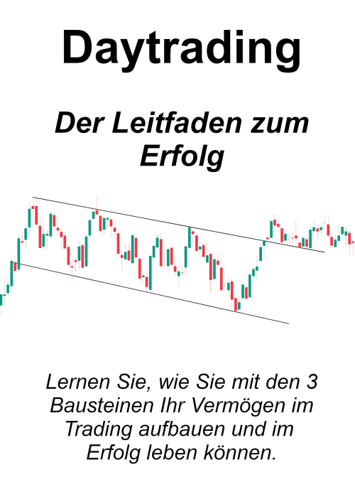 Daytrading - Der Leitfaden zum Erfolg
