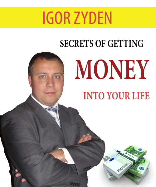 Secrets of getting money into your life