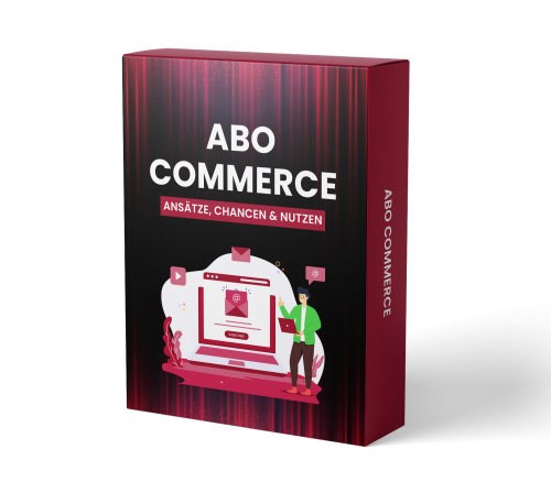 Abo Commerce - Ansätze, Chancen und Nutzen Onlinekurs