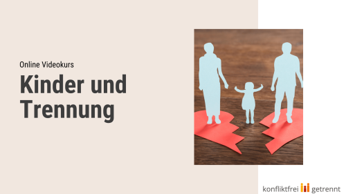 Kinder und Trennung - Der Online-Ratgeber