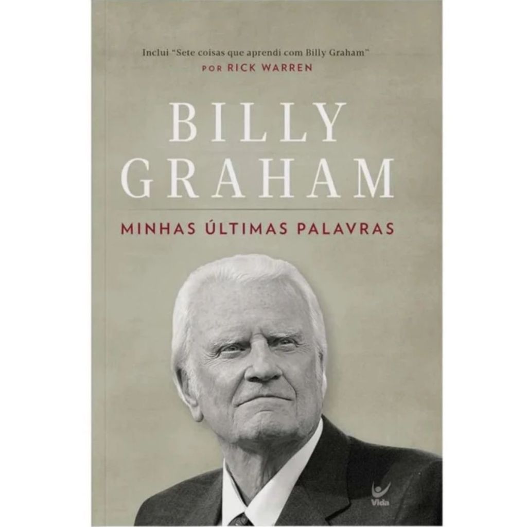 Livro Minhas últimas palavras | Billy Graham