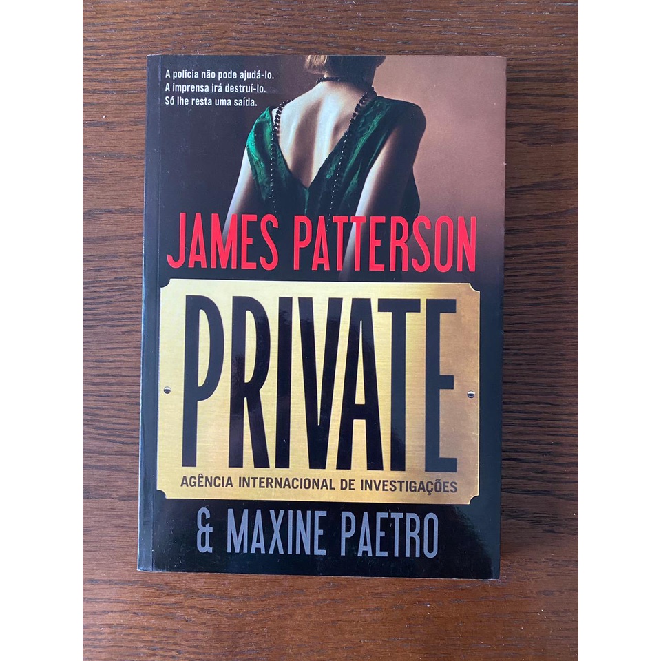 Private - Agência Internacional de Investigações - James Patterson e Maxime Paetro
