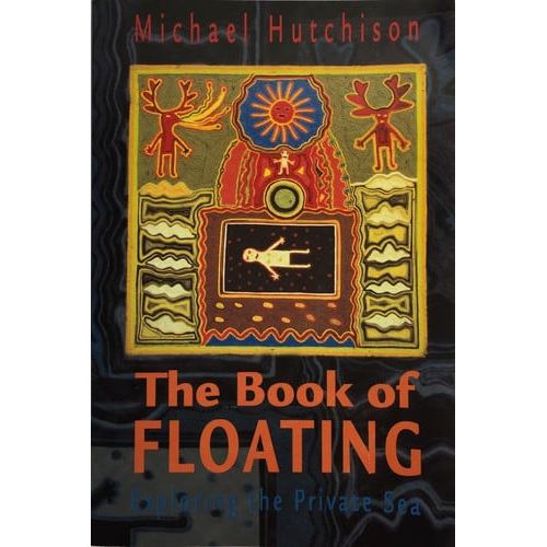 Livro The Book of Floating Exploring the Private Sea