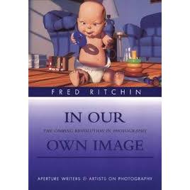 Livro:In Our Own Image: The Coming Revolution in Photography : How Computer Technology Is Changing Our View of the World