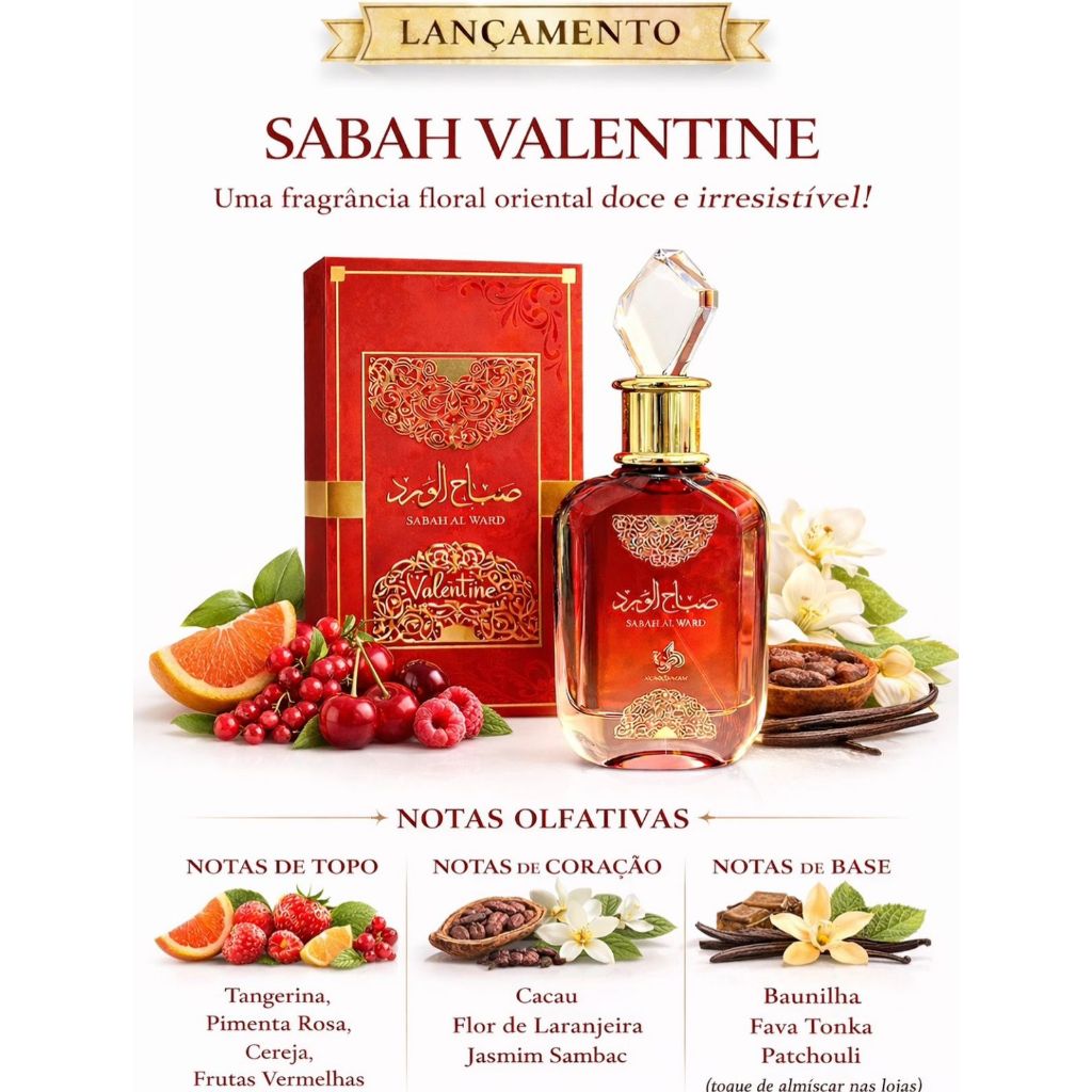 Sabah Al Valentine: o perfume da mulher romantica