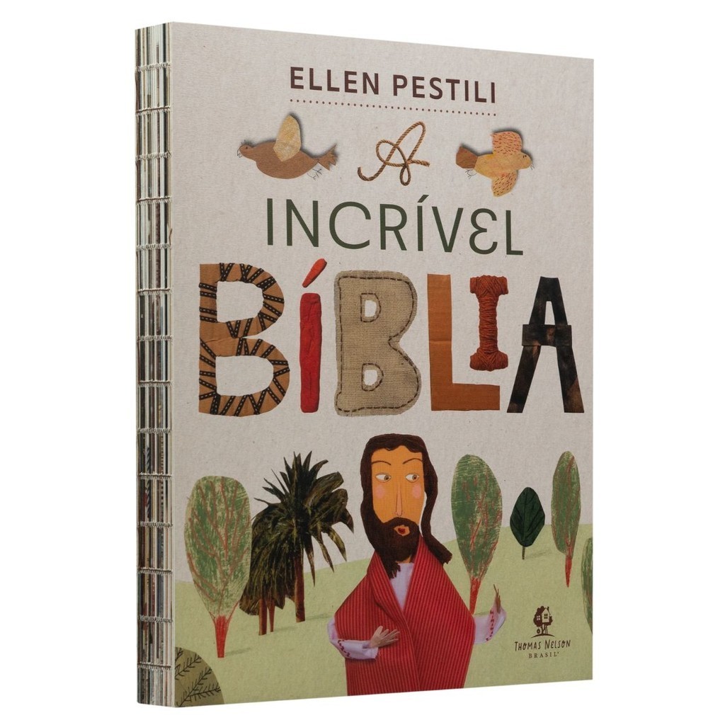 Livro A Incrível Bíblia | Ellen Pestili | Thomas Nelson Brasil