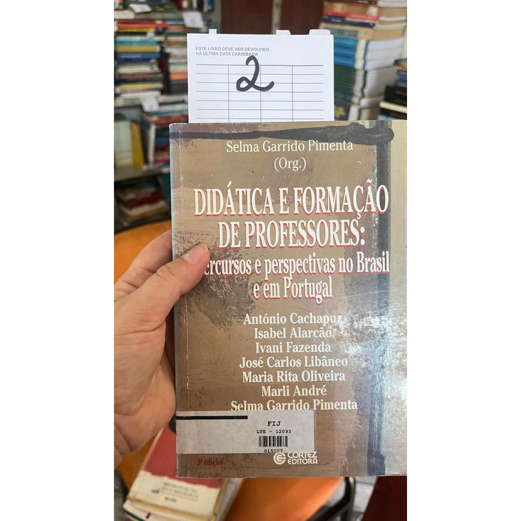 Didatica E Formacao De Professores: Percursos E Perspectivas No Brasil E Em Portugal (Portuguese Edition)