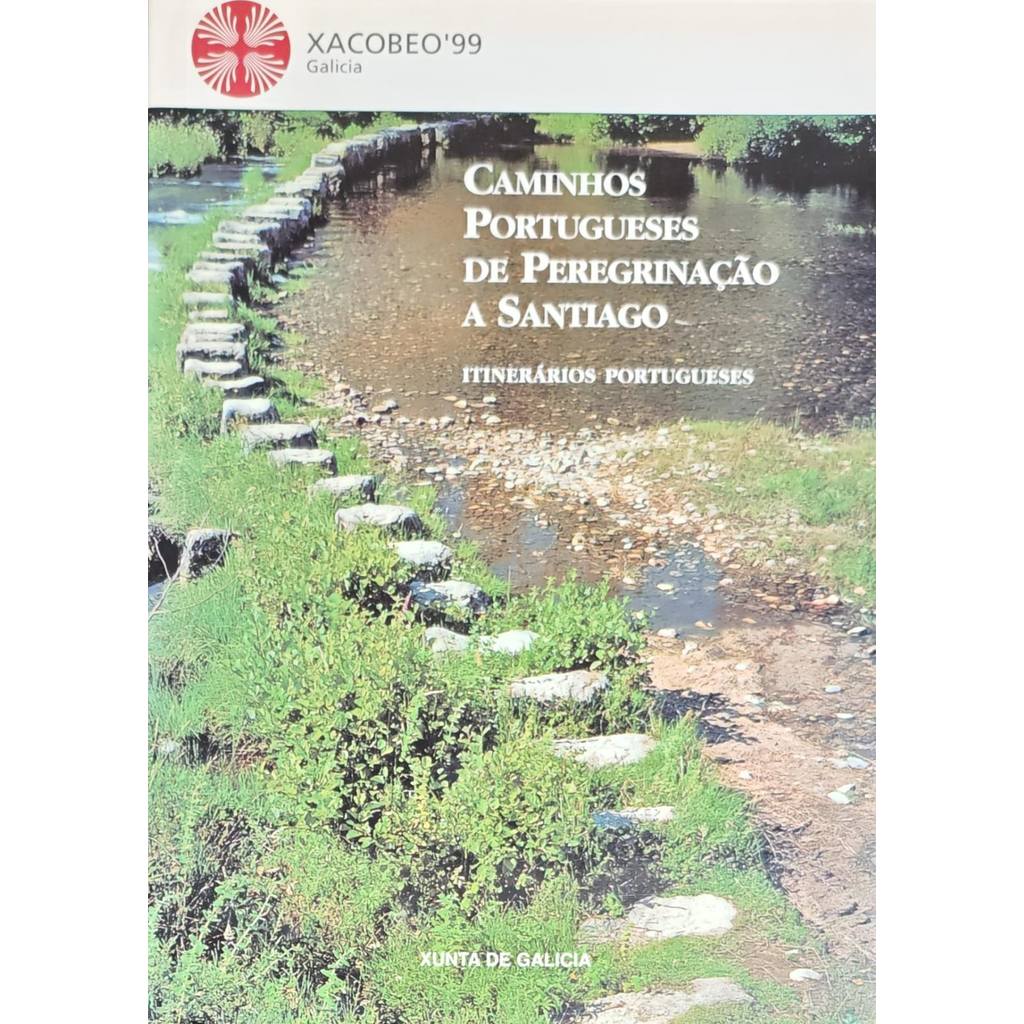 Caminhos Portugueses de Peregrinação A Santiago de José Manuel García Iglesias, Joe Portugal, José Maria ... 8007684