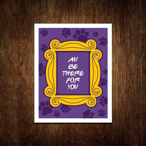 Placa Decorativa - Au Be There For You