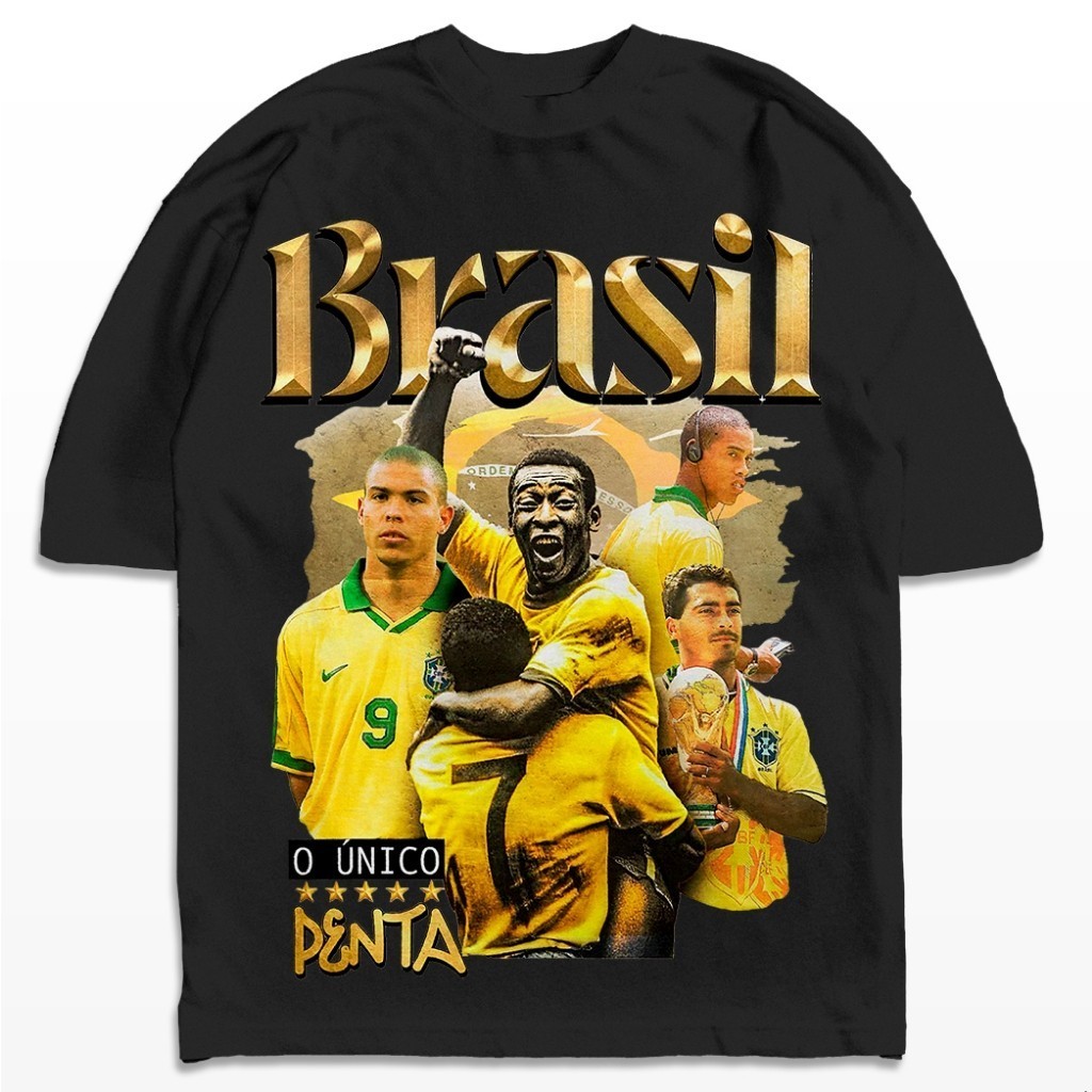 Camiseta Oversized Brasil o Único Penta Campeão Ronaldo Romário Ronaldinho Pelé Camisa Unissex UNISSEX